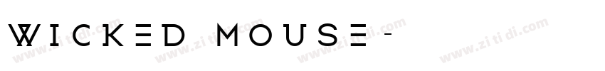 wicked mouse字体转换